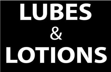 Lubes and Lotions